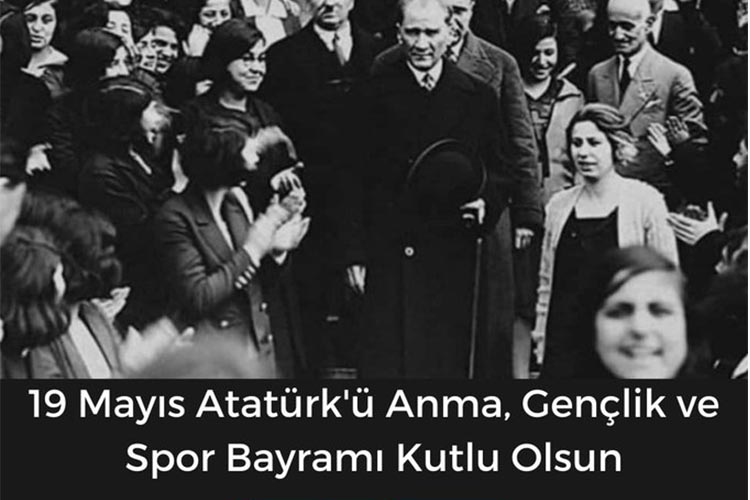 19 Mayıs Gençlik ve Spor Bayramı Kutlu Olsun.