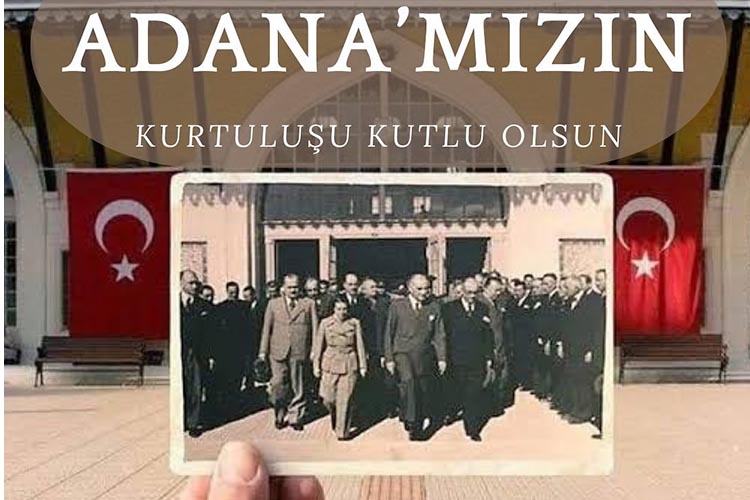 5 Ocak Adana’mizin Kurtuluşunun 102. Yıl Dönümü Kutlu Olsun